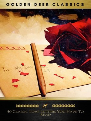 cover image of 50 Great Love Letters You Have to Read (Golden Deer Classics)
